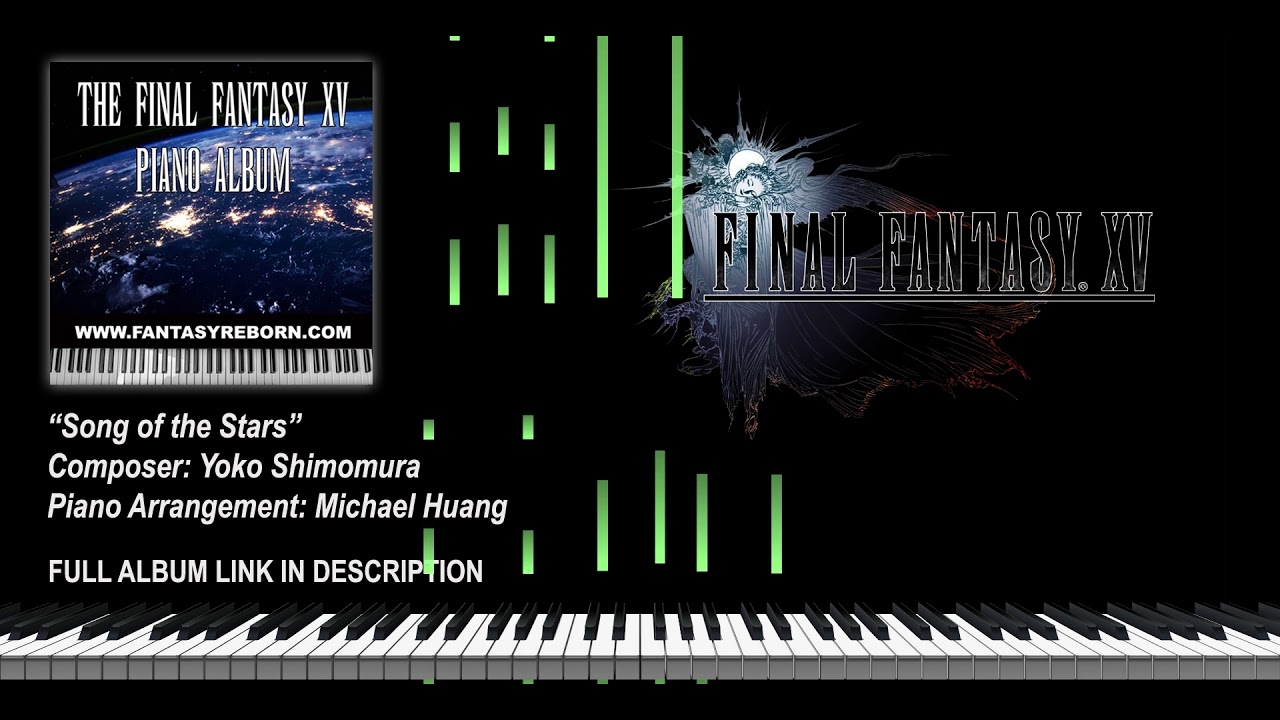 Final Fantasy XV - Song of the Stars  | Piano Cover by Fantasy Reborn