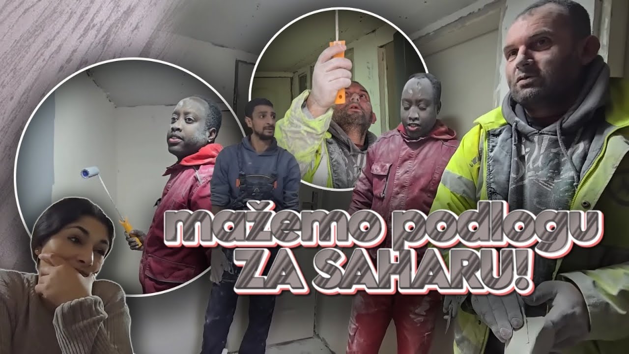 &Scaron;MIRGLANJE ZAVRSENO, MAZEMO PODLOGU  ZA SAHARU EP/22