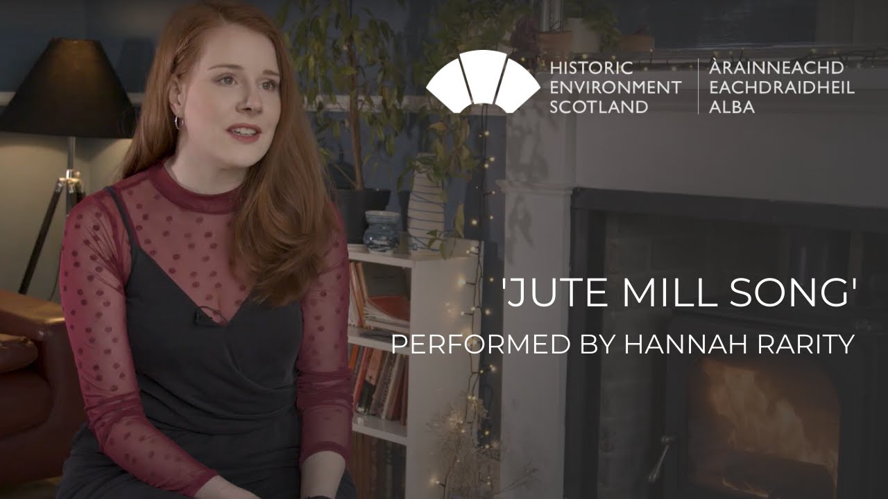 'Jute Mill Song'  - Hannah Rarity
