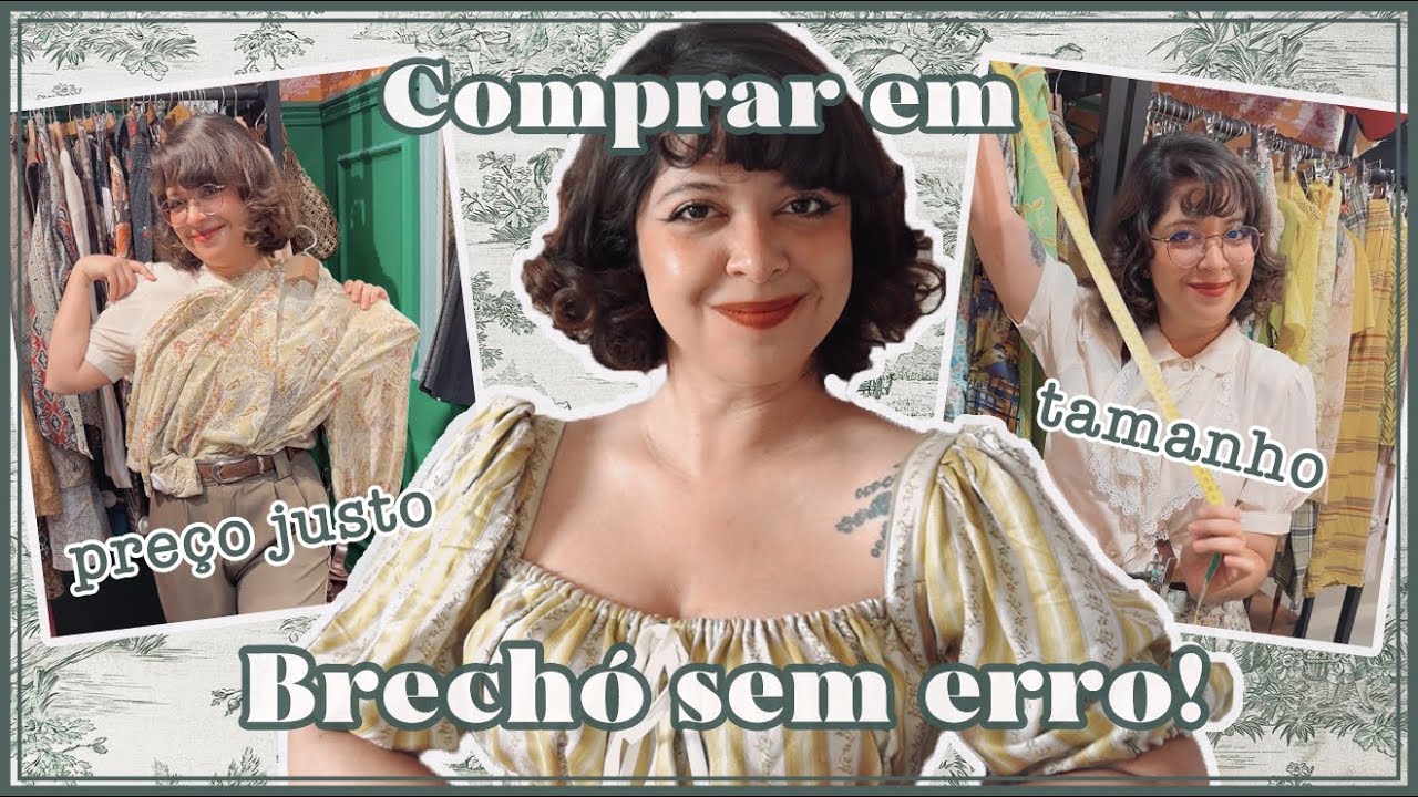 GUIA DEFINITIVO PARA COMPRAR EM BRECHÓ - do Vintage ao Bazar