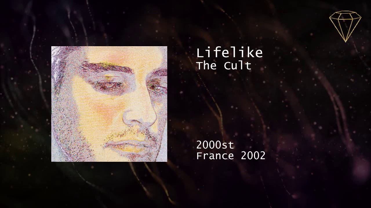 Lifelike - The Cult