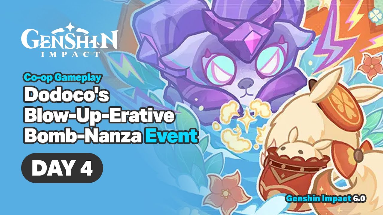 Dodoco's Blow-Up-Erative Bomb Nanza Event Day 4 Gameplay - Genshin Impact 6.0