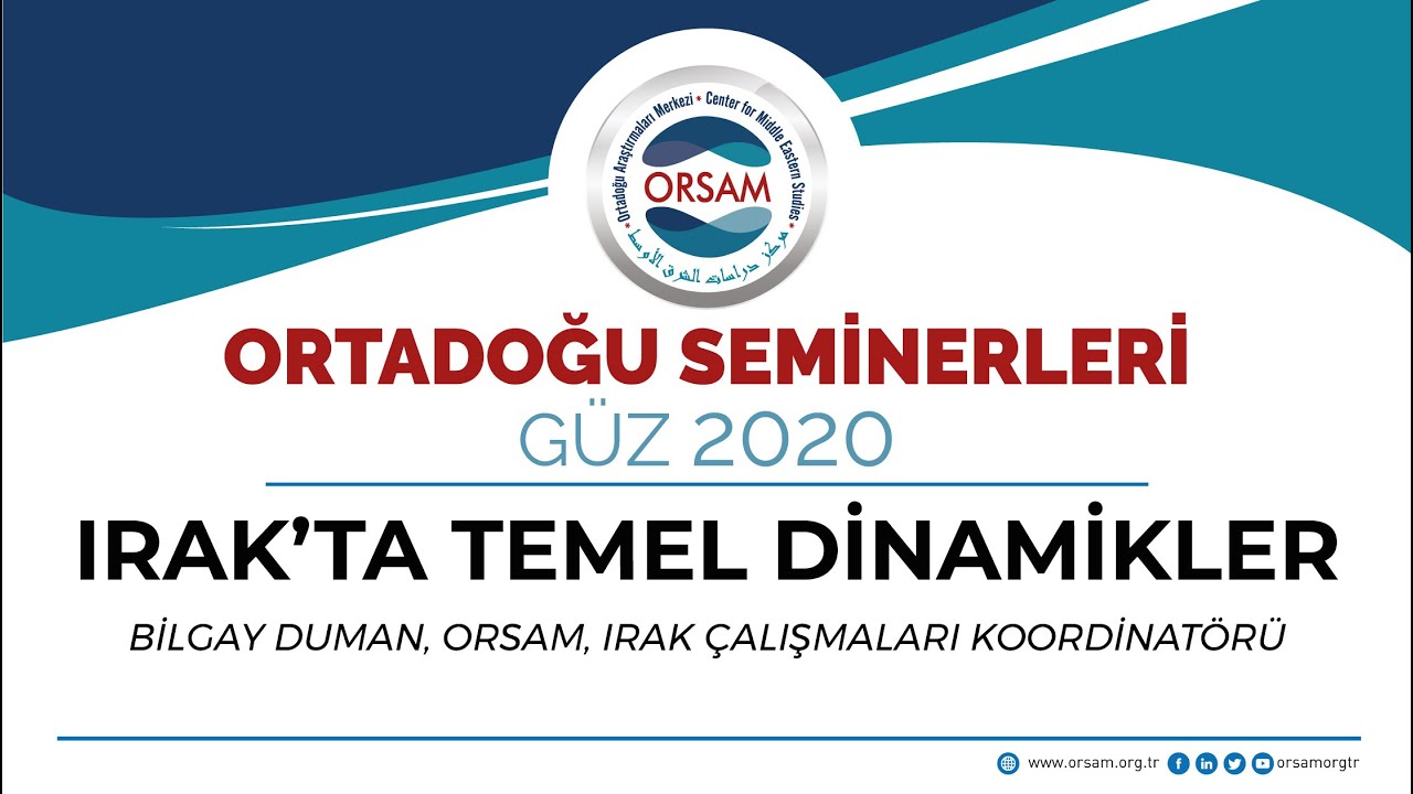 Irak'ta Temel Dinamikler | Ortadoğu Seminerleri Güz 2020