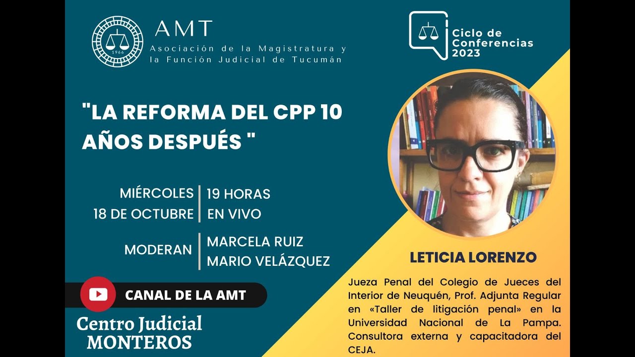 Dra. Leticia Lorenzo- La reforma del CPP 10 años después.