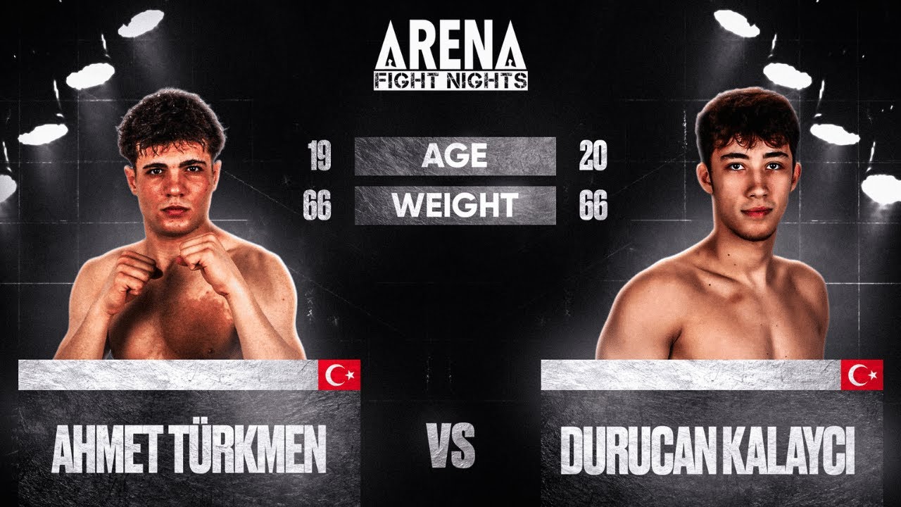 Ahmet Türmen vs Durucan Kalaycı | Arena Fight Nights VOL.002 – EARLY PRELIMS