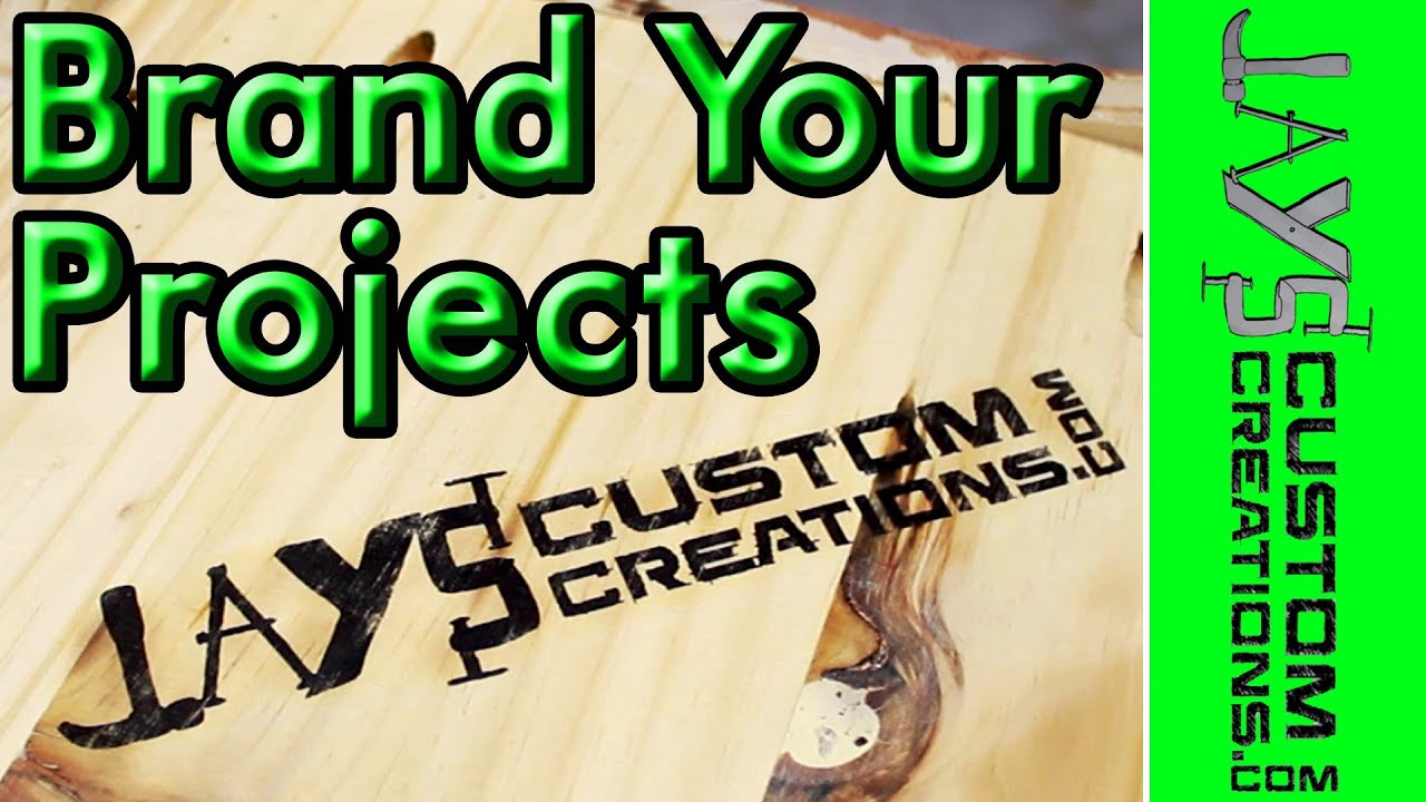 INEXPENSIVELY Brand Your Woodworking - 123