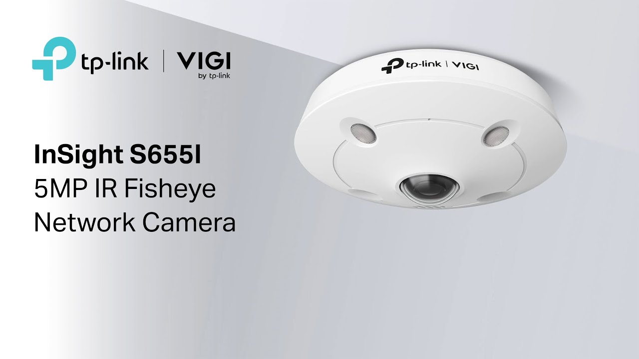 VIGI InSight S655I - Fisheye Network Camera Function Demo