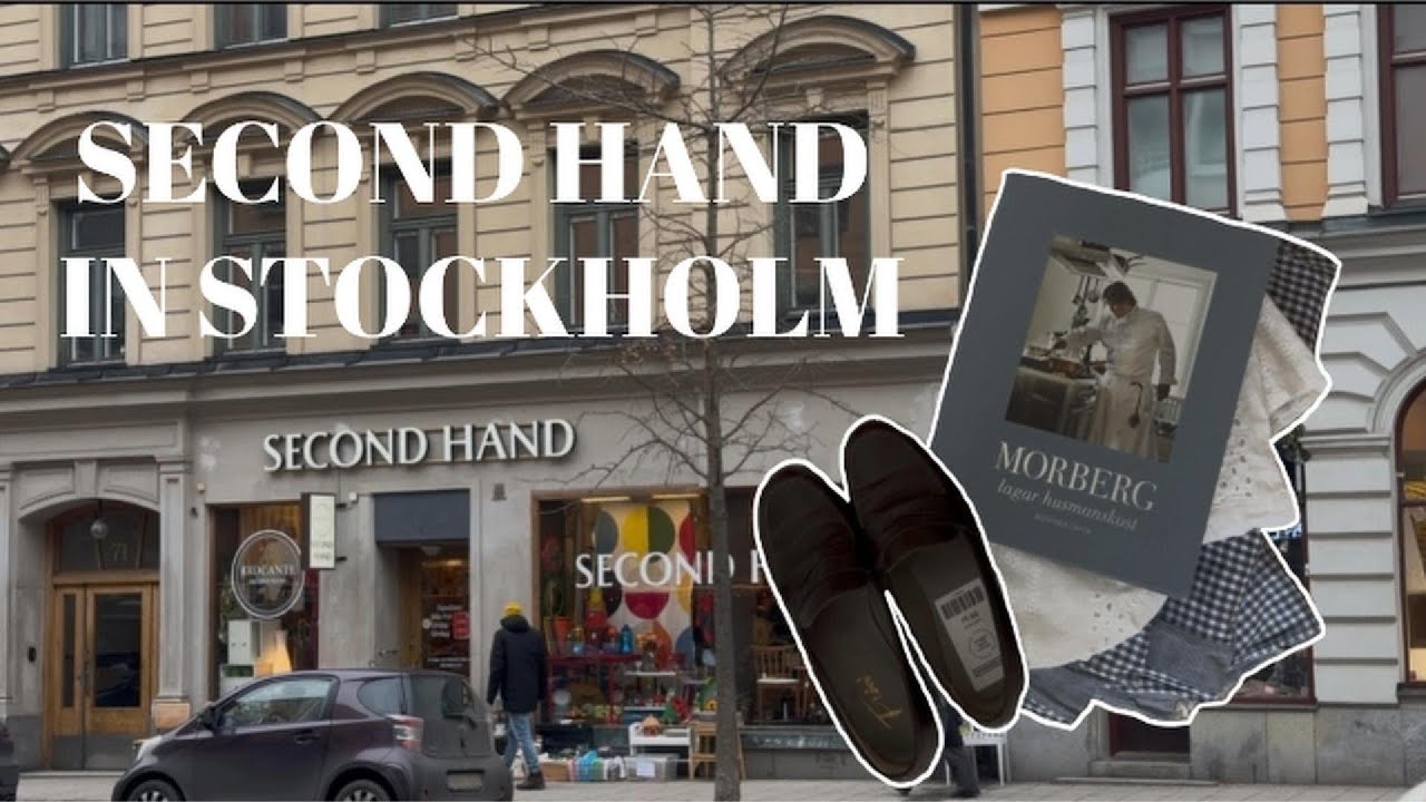 Second Hand in Stockholm + Haul