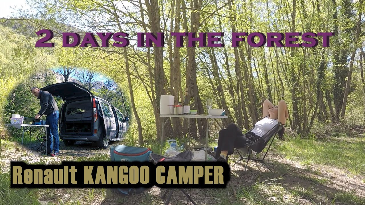 2 Days in the forest !!!   Renault Kangoo CAMPER  (CAMPERIZADA) 2 Дні в  Рено КЕНГО КАМПЕР в лісі.