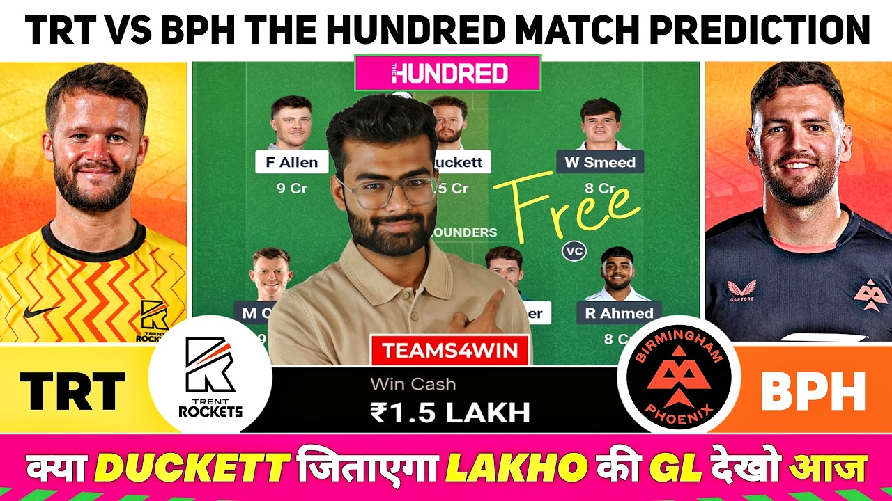 TRT vs BPH Dream11 Team, TRT vs BPH Dream11 Prediction, Trent Rockets vs Birmingham Phoenix Live