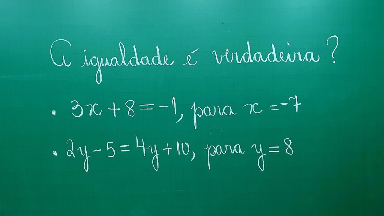 IGUALDADE - VERDADEIRA OU FALSA ? Professora Angela Matem&aacute;tica