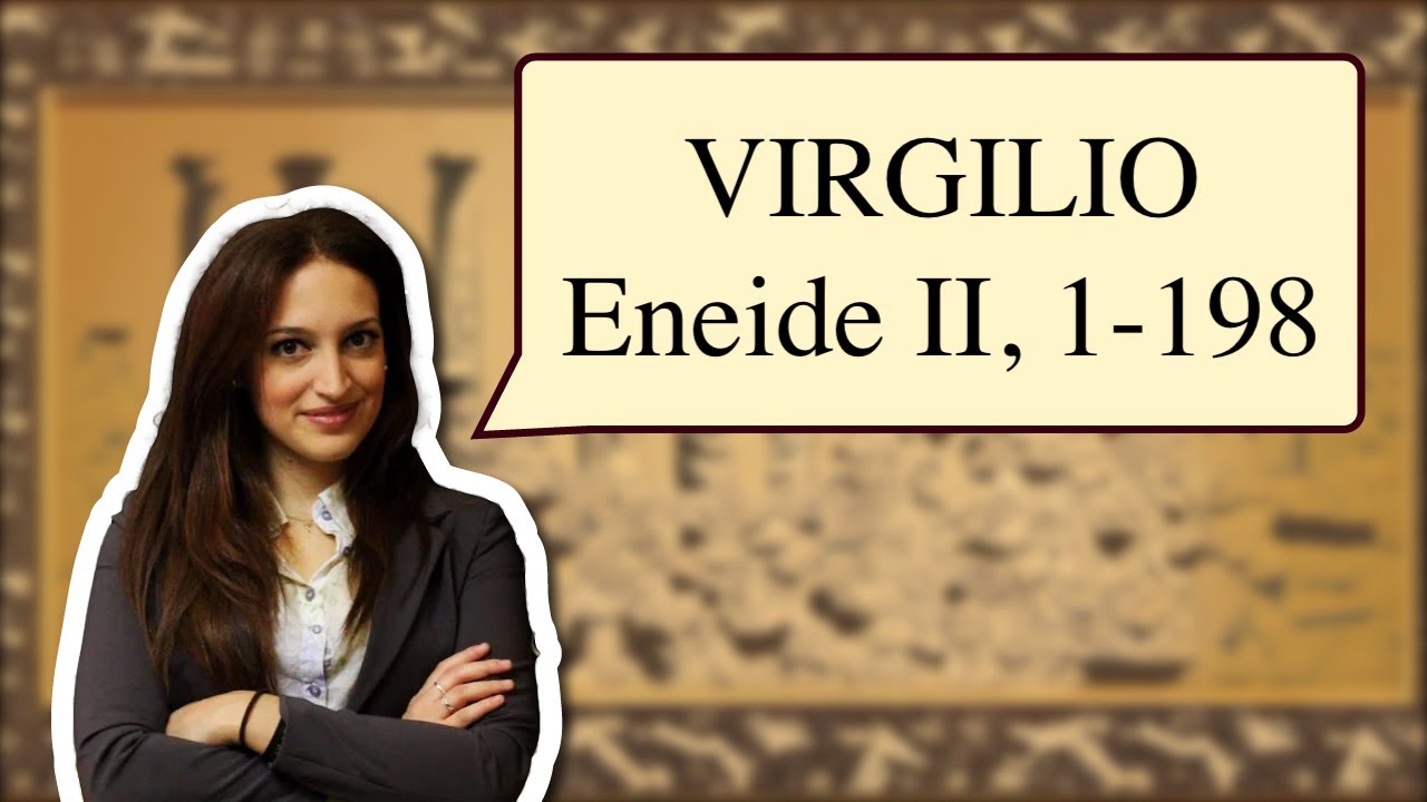 Lettura in metrica - Virgilio, Eneide II vv. 1-198
