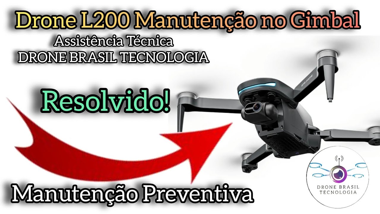 Manutenção no Gimbal do Drone L200
