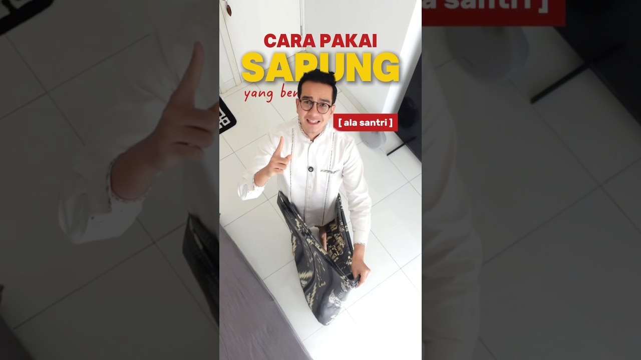 Cara Pakai Sarung Yang Benar Ala Santri! #shorts