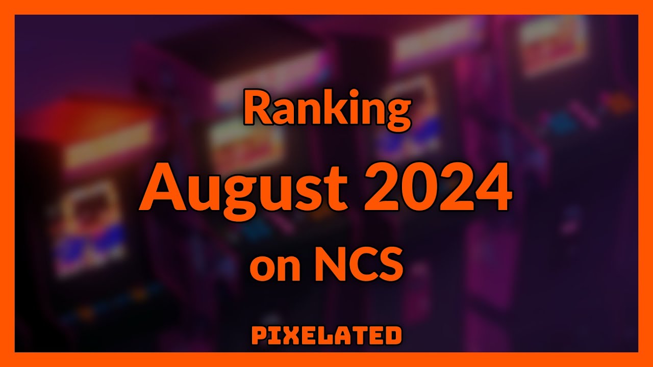 Ranking August 2024 on NCS (NCS13)