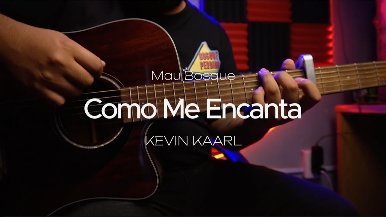 Kevin Kaarl - Como me encanta (Cover) Mau Bosque