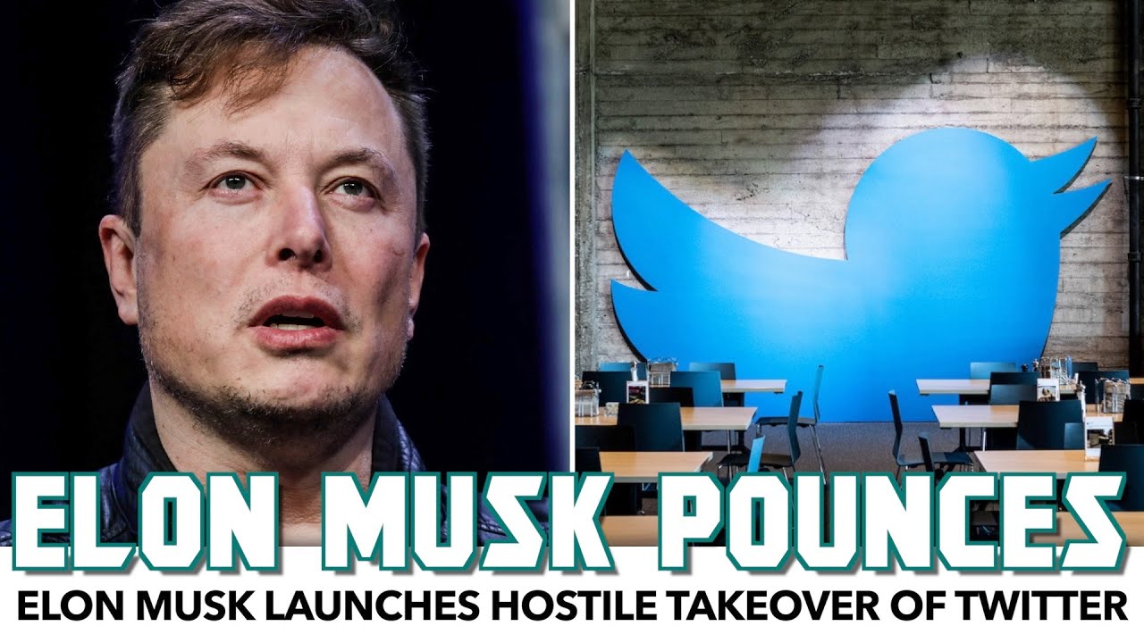 Elon Musk Launches Hostile Takeover Of Twitter