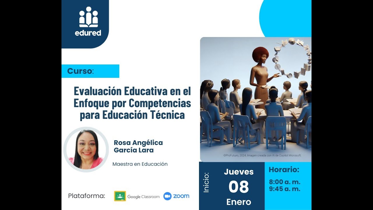 EVALUACIÓN EDUCATIVA EN EL ENFOQUE POR COMPETENCIAS PARA EDUCACIÓN TÉCNICA - SESIÓN 3