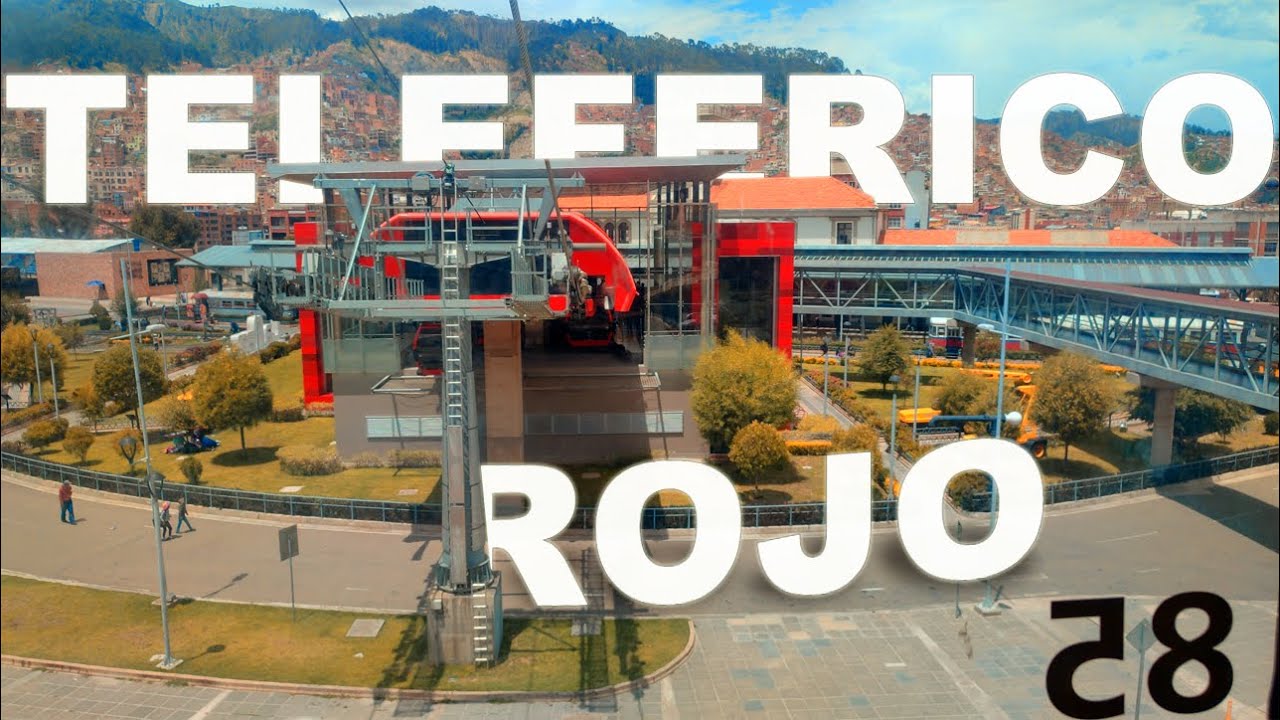 LA PAZ, TELEFÉRICO ROJO RECORRIDO COMPLETO