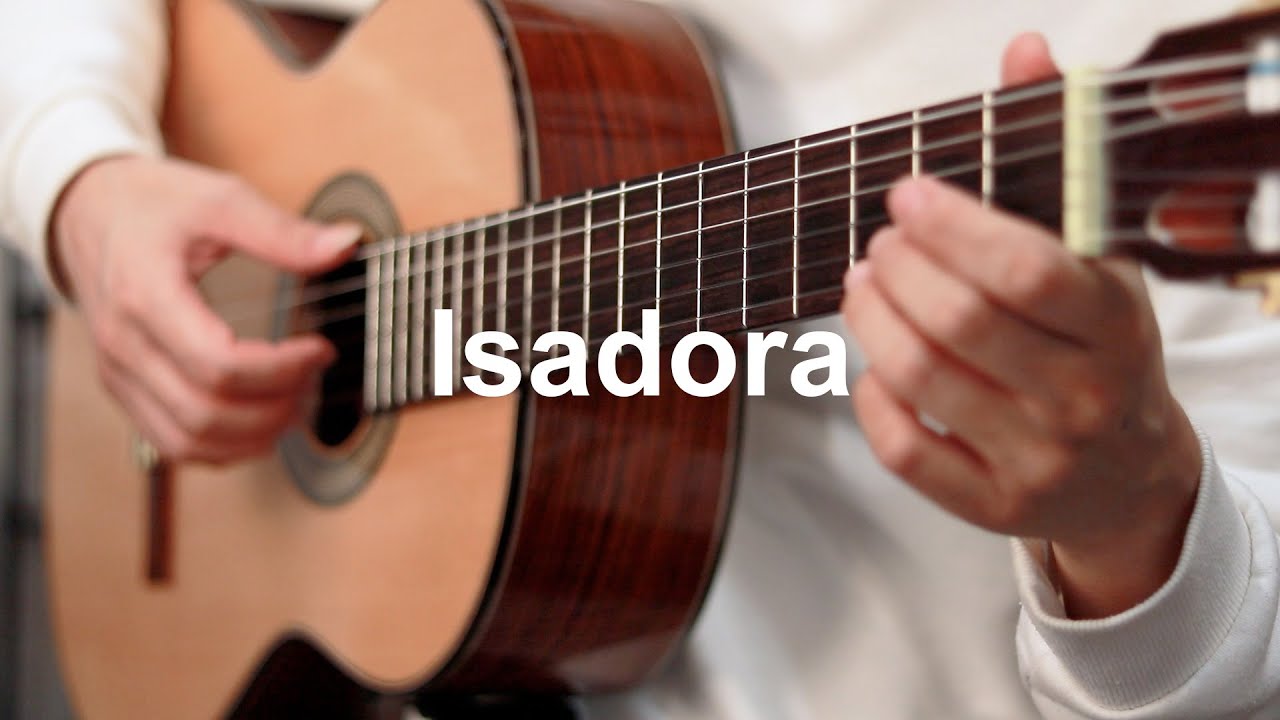 Isadora(이사도라) - Classical Guitar Cover