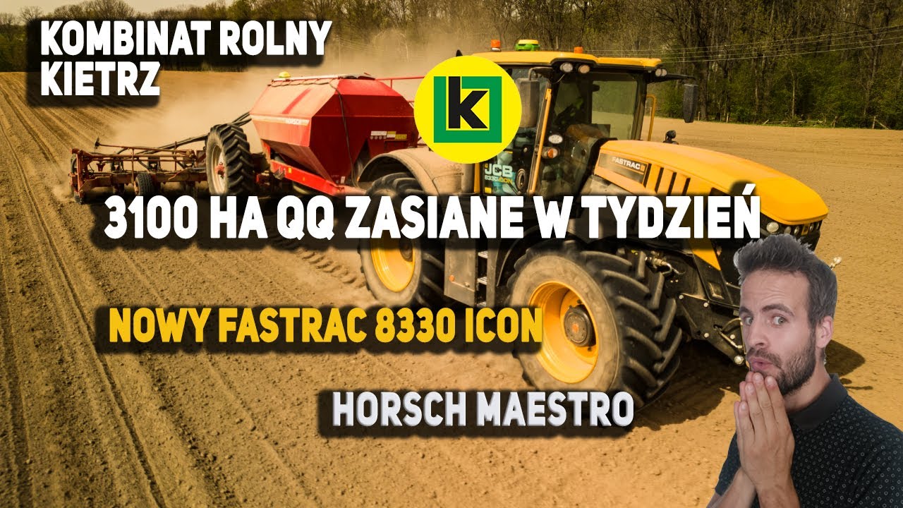3100HA W TYDZIEŃ SIEW KUKURYDZY 2025 |NOWY FASTRAC 8330 iCON| HORSCH MAESTRO | Kombinat Rolny Kietrz