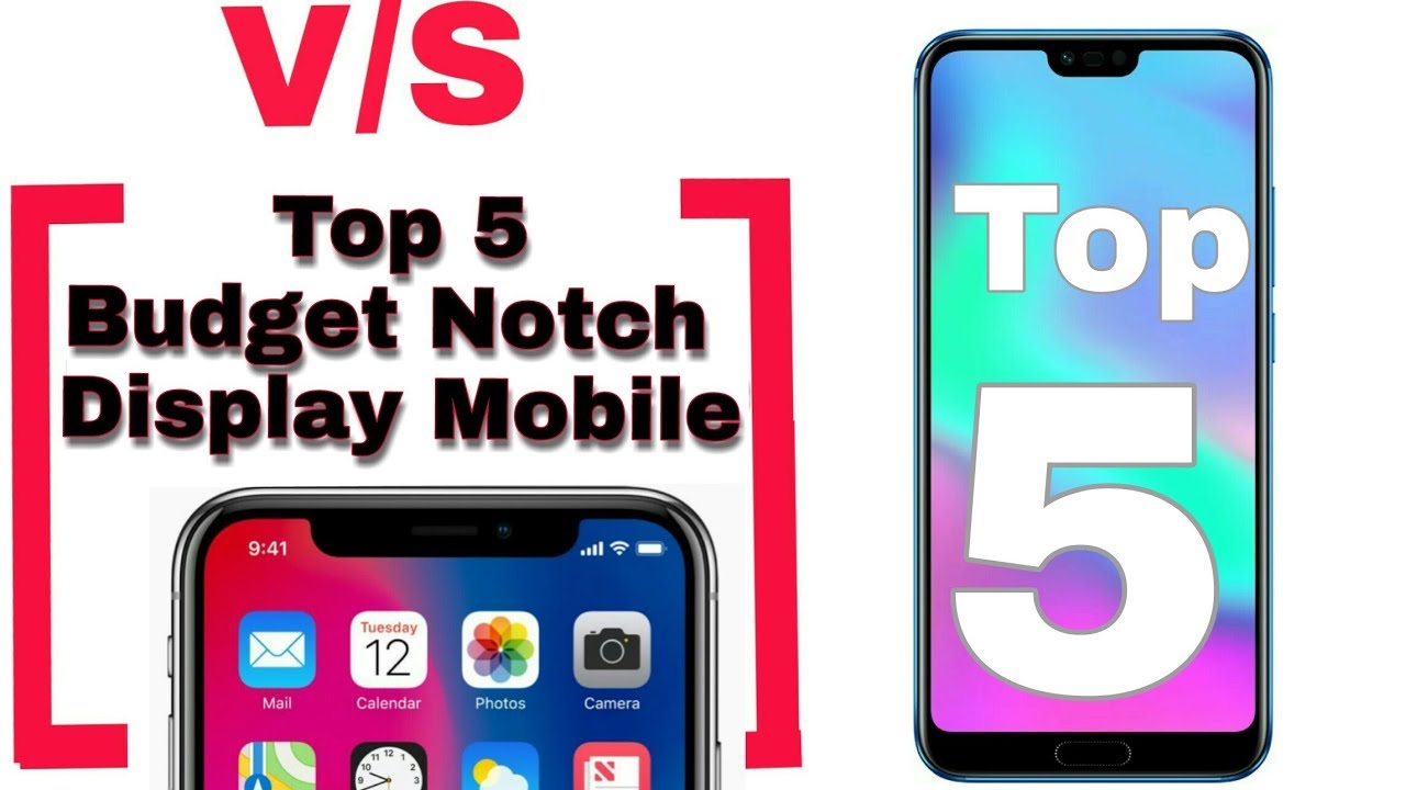 Top 5 Notch Display Smartphone.   Full Review of Notch Display budget mobile Phones.