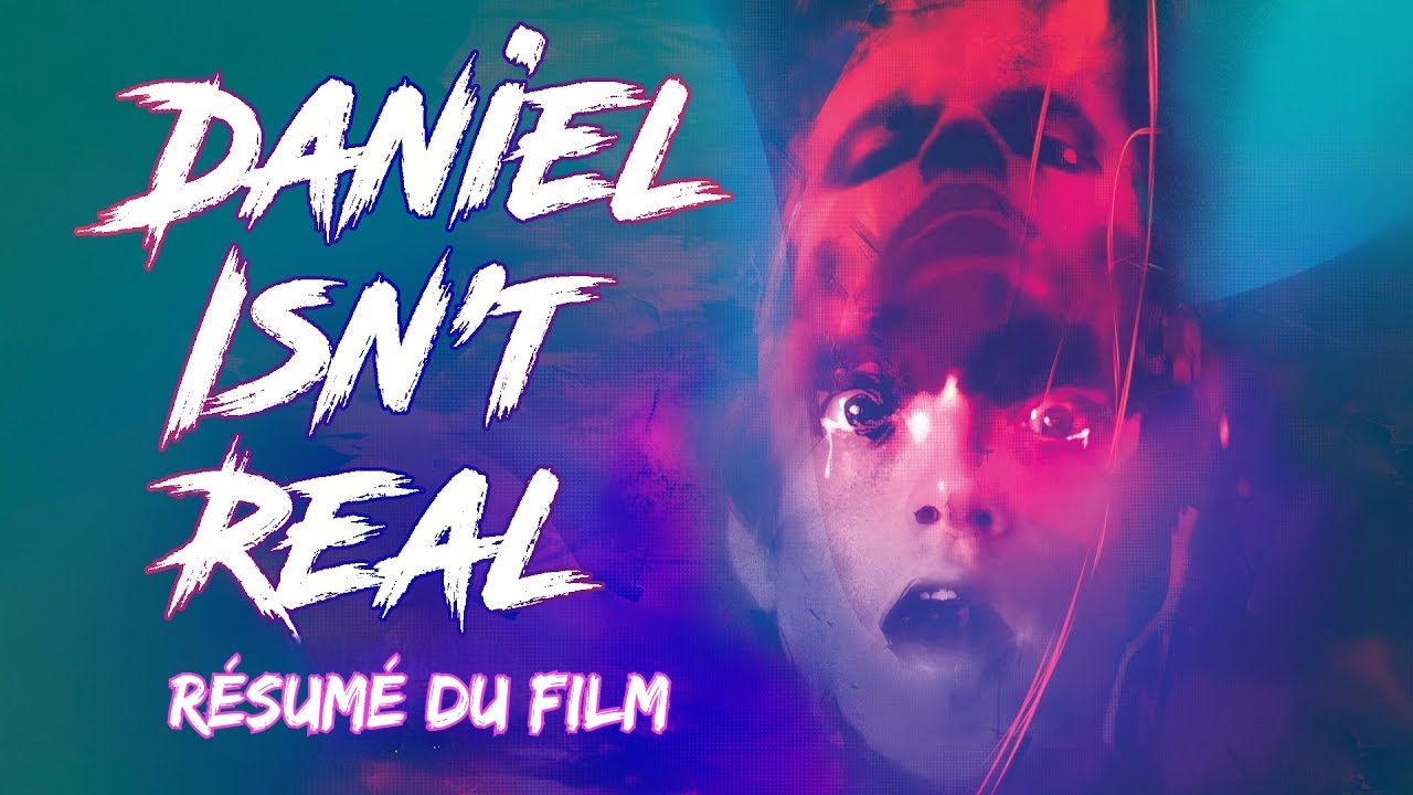 NE PAS AVOIR D'AMIS IMAGINAIRES 😈 Daniel Isn't Real En 10 Minutes plus ou moins  Résumé