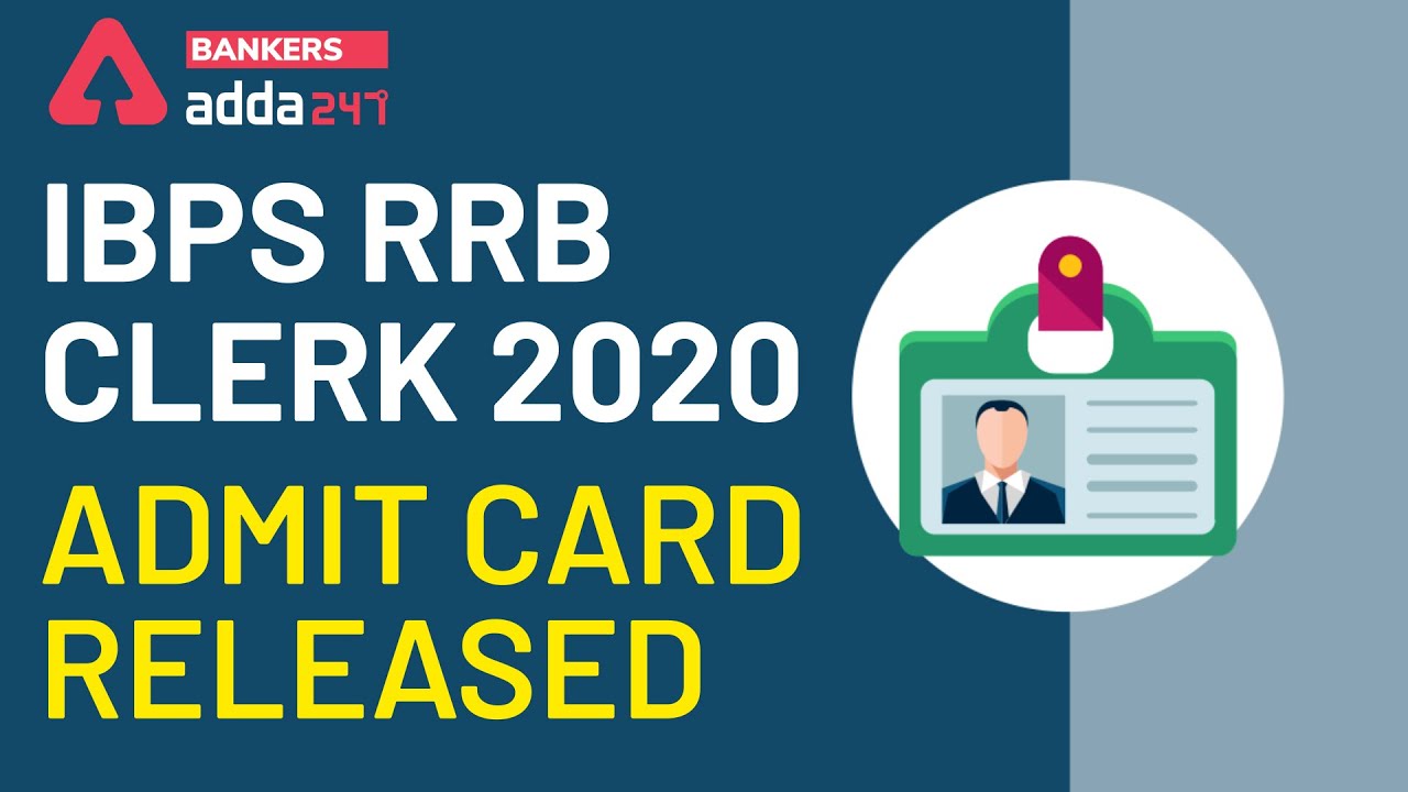 IBPS RRB Admit Card 2020 | IBPS RRB Clerk Admit Card 2020 Released | Adda247