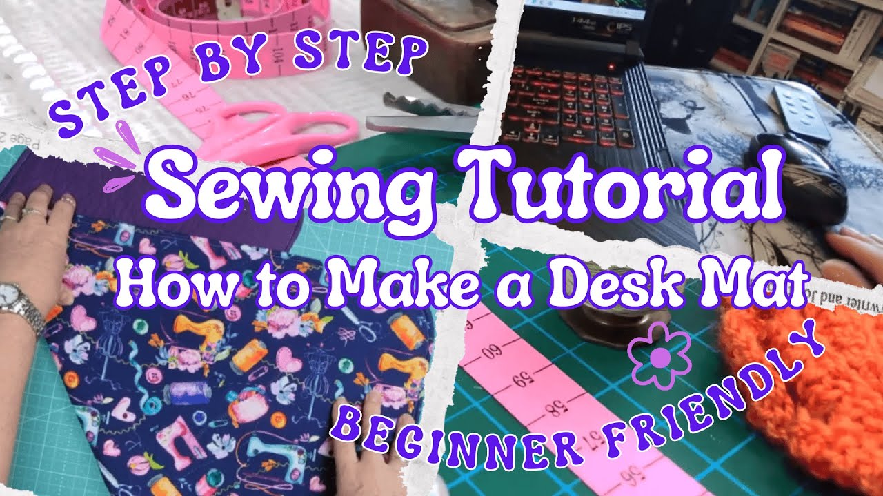 DIY! Desk Mat for Beginners | Easy Step-by-Step Sewing Tutorial | Darvanalee Deisgns Studio
