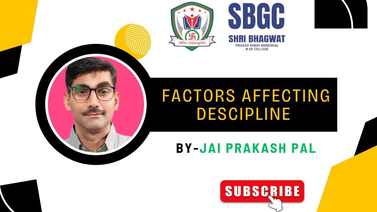 Factors Affecting Discipline