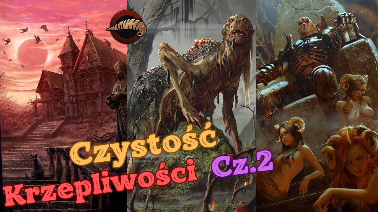Rozrost Pokrzepień cz.2 ( Potwory ) | Gwint