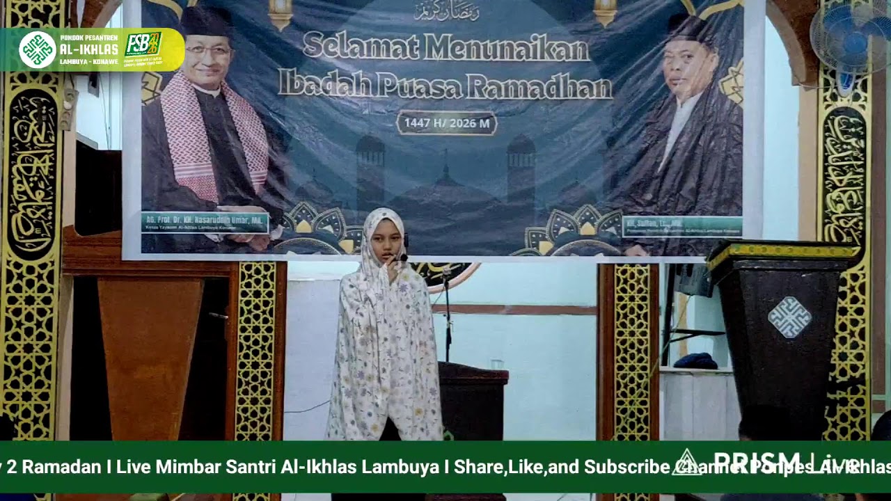 Mimbar Santri Al-Ikhlas || Day 2 Ramadhan
