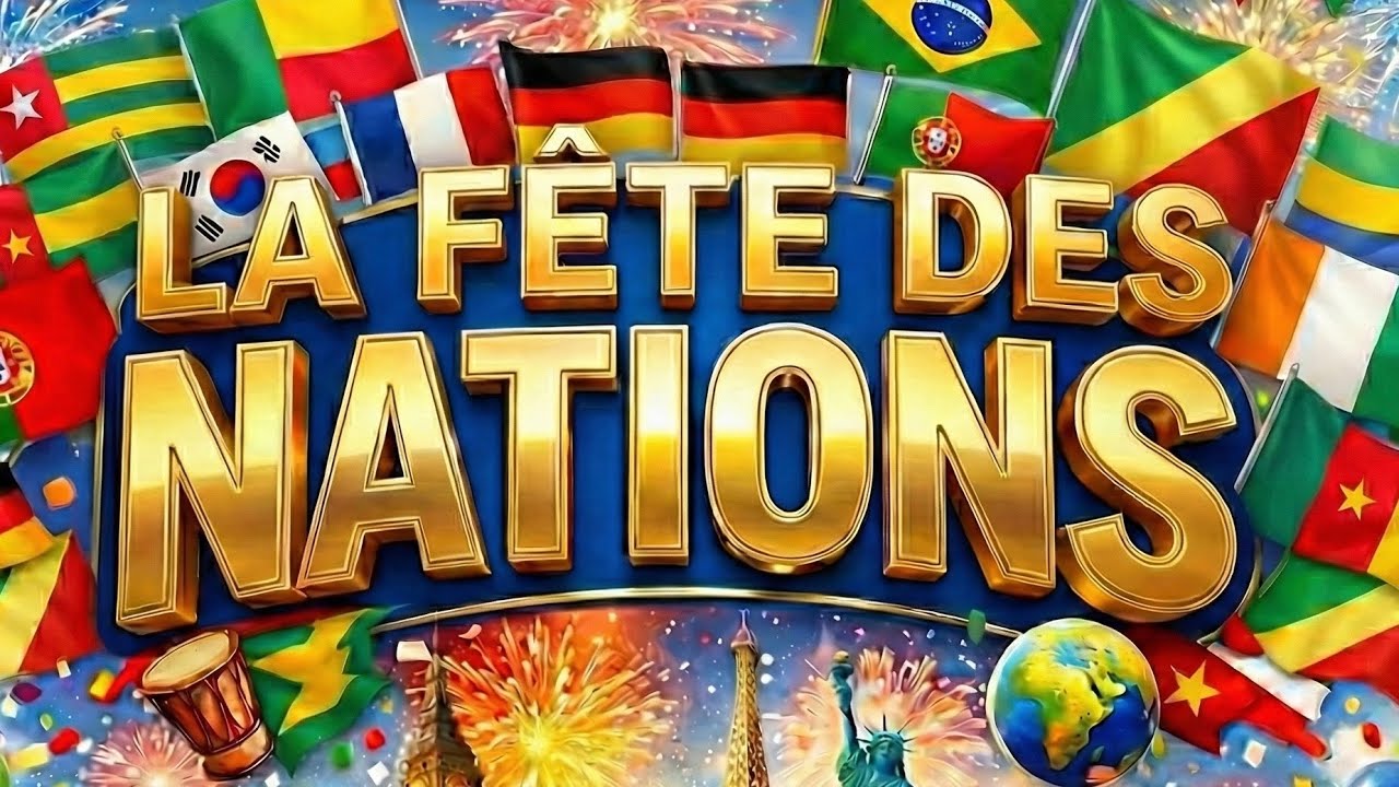 LA FÊTE DES NATIONS
