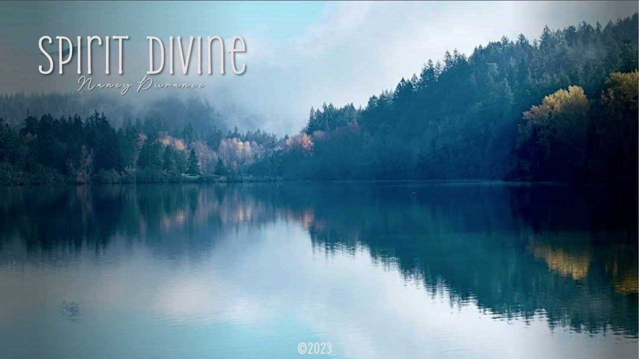 Spirit Divine - Nancy Durance