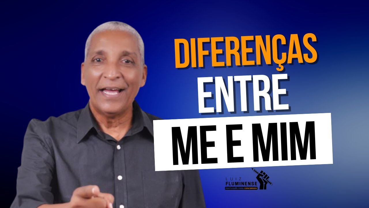 DIFERENÇA ENTRE ME E MIM
