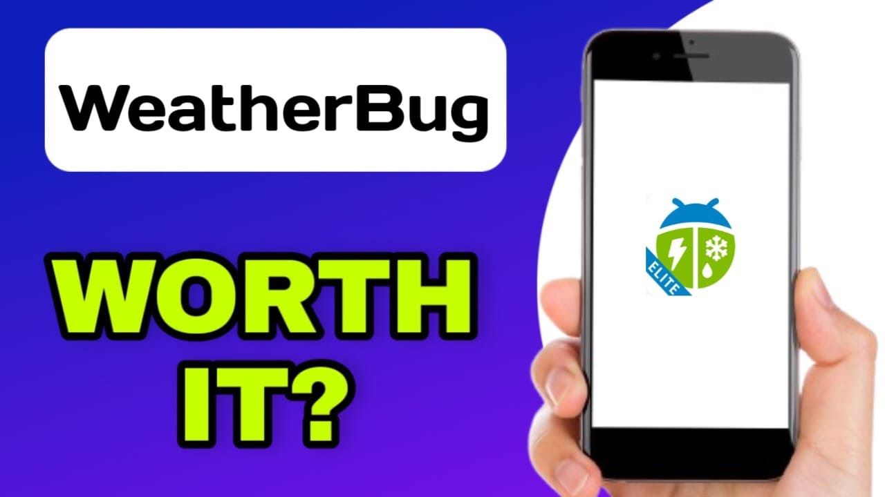 СТОИТ ЛИ ПРИЛОЖЕНИЕ WEATHERBUG ТОГО? (ОБЪЯСНЕНИЕ)