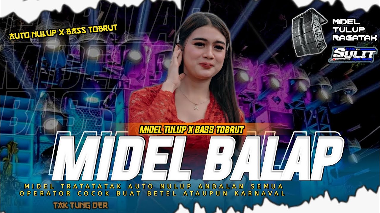 DJ BASS TOBRUT X MIDEL TULUP COCOK BUAT KARNAVALAN AUTO NULUP NULUP