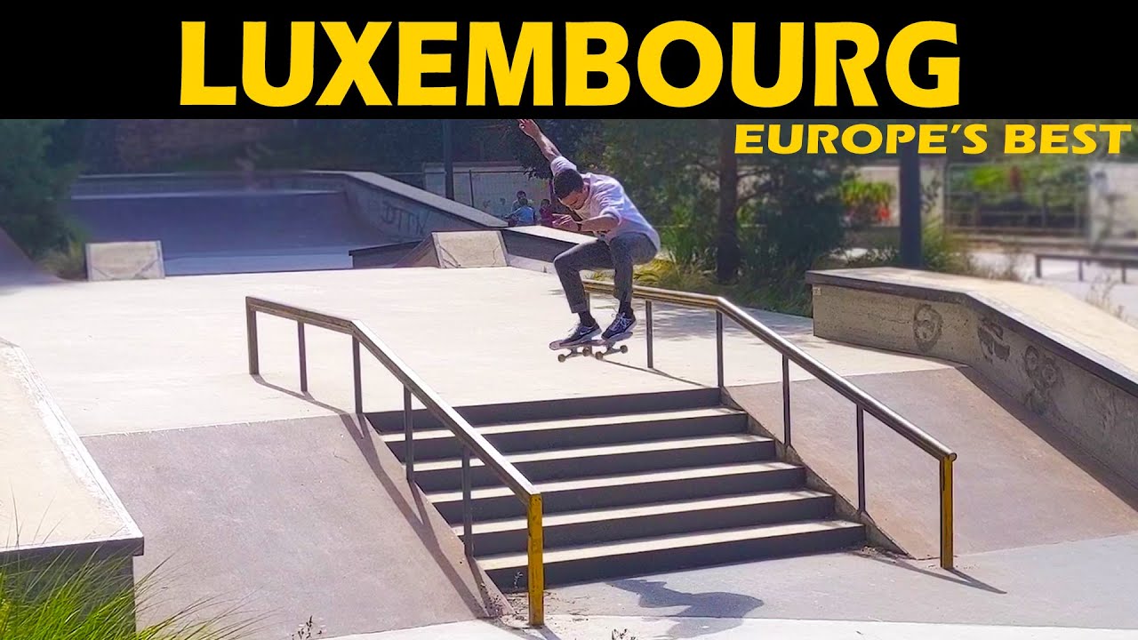 IS THIS THE BEST SKATEPARK IN EUROPE? SKATEBOARDING IN LUXEMBOURG