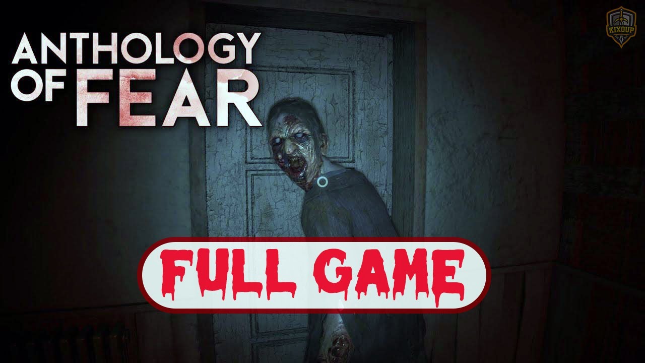 Anthology Of Fear | FULL GAME Gameplay Walkthrough  - No Commentary