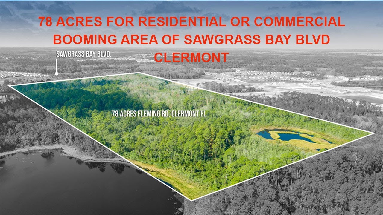 Irma Yapor | Florida Real Estate | 78 acres of vacant land in Clermont, Florida