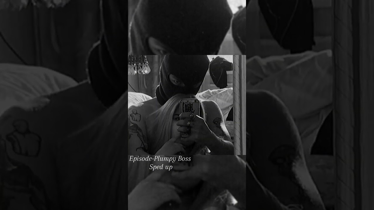 PlumpyBoss- Episode Sped up♡