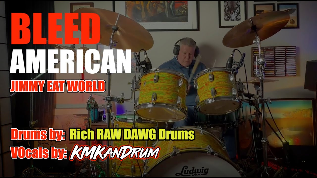 Bleed American (JIMMY EAT WORLD) Rich RAW DAWG Drums + KMKanDrum | #y2kcoversweek26