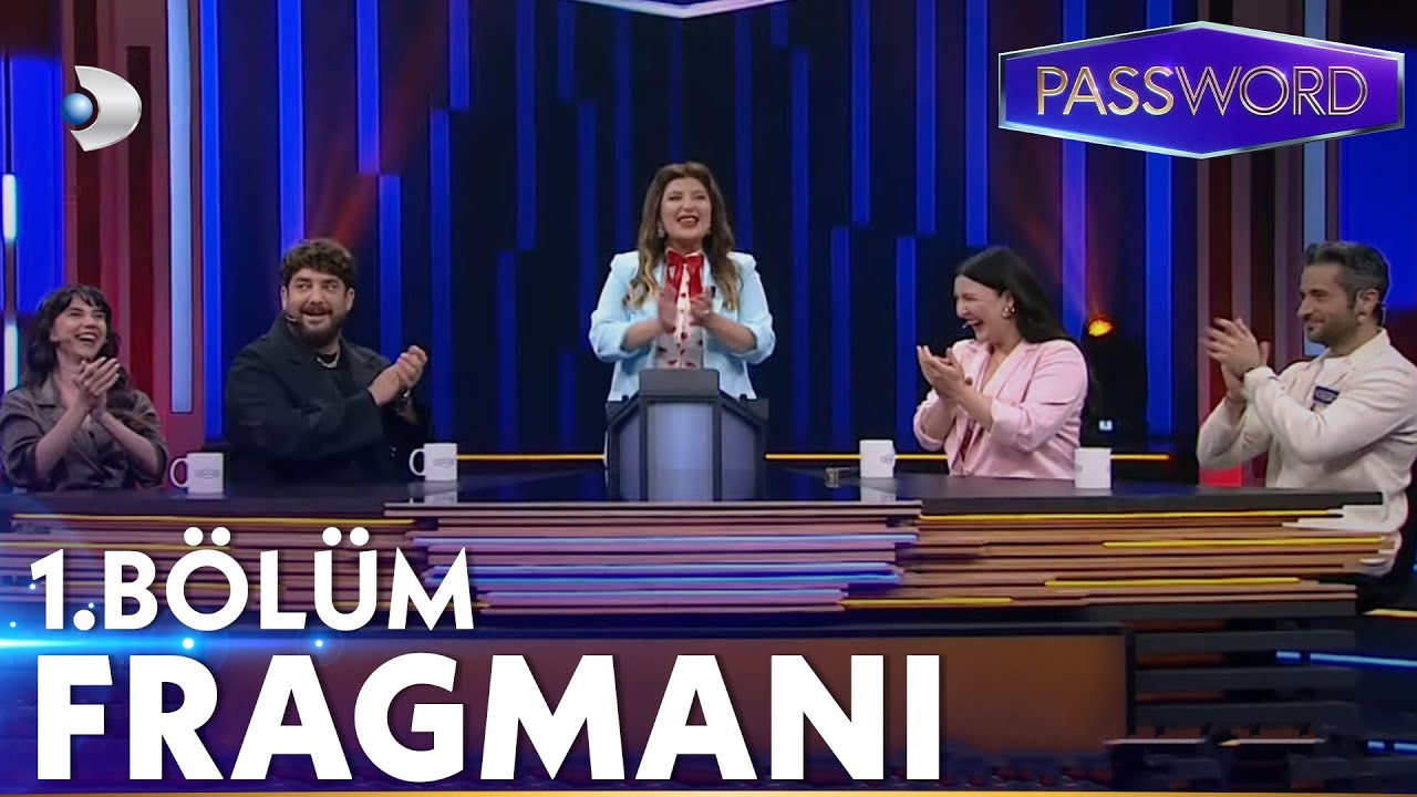 Password 1. B&ouml;l&uuml;m Fragmanı @kanald