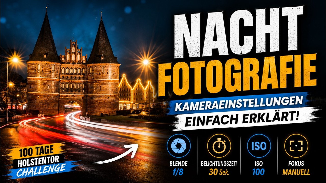 Nachtfotografie Kameraeinstellungen - einfach erklärt für Anfänger