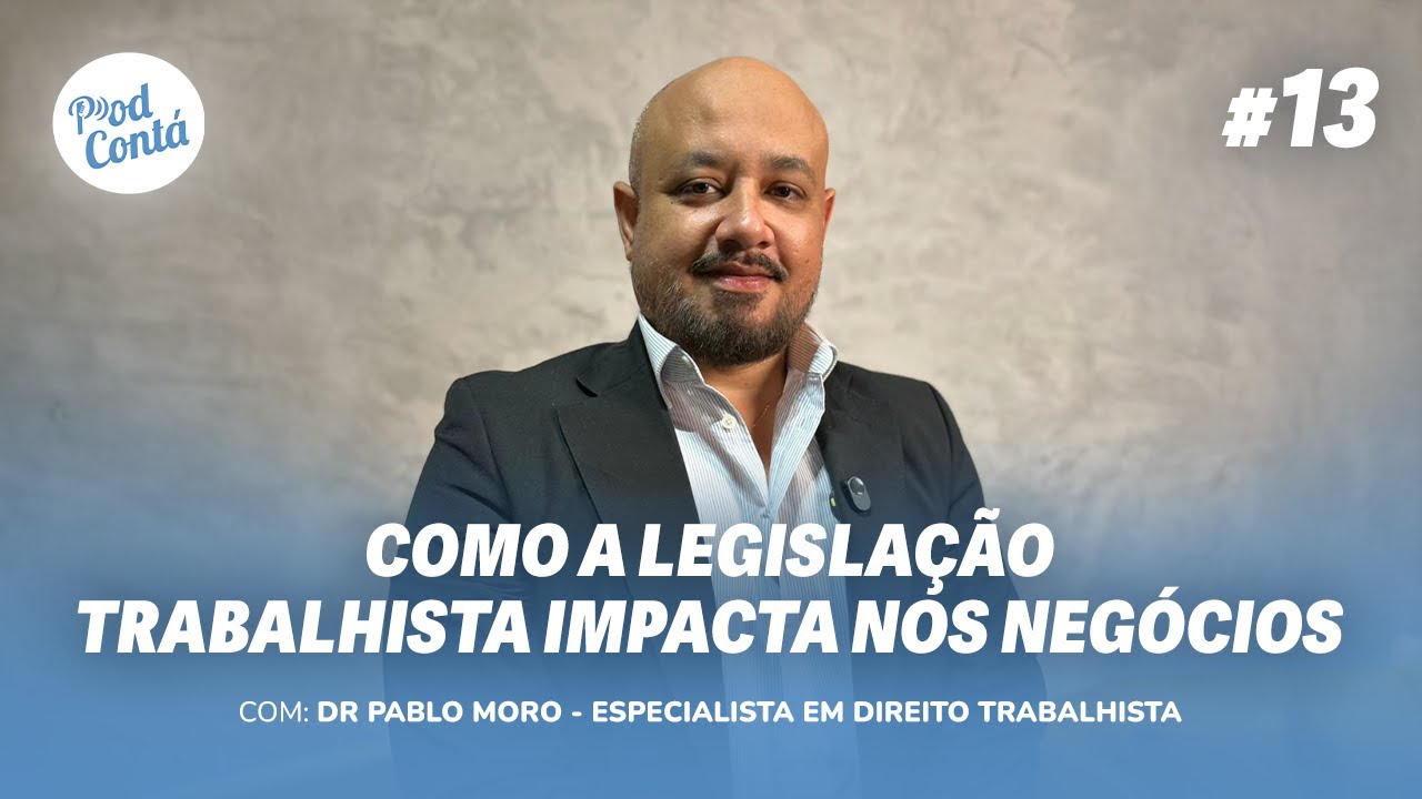 COMO A LEGISLAÇÃO TRABALHISTA IMPACTA NOS NEGÓCIOS