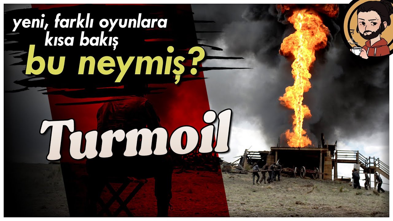 TURMOIL - Hezeyan ve Heyecan Dolu Bir Petrol Oyunu! #BuNeymiş