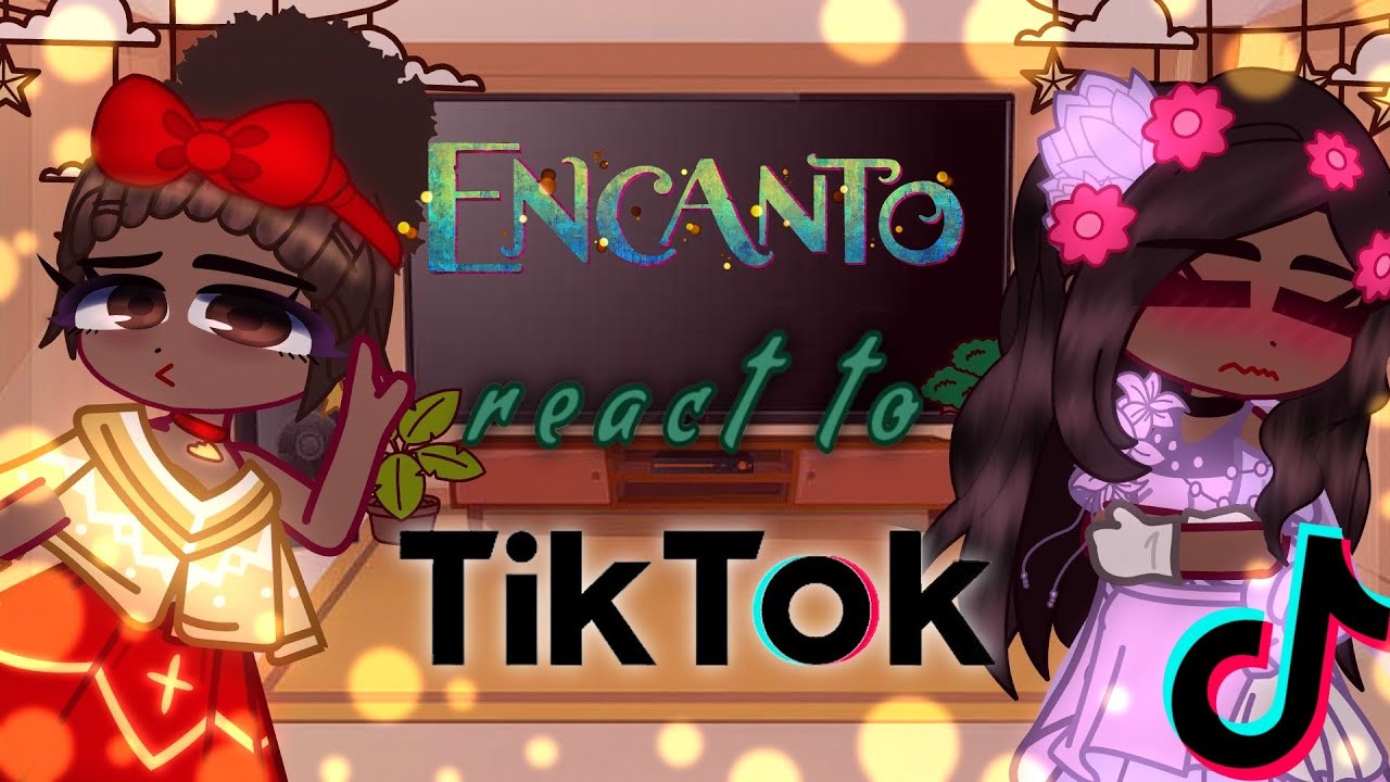 || Past Encanto react to the future/TikToks || encanto ||
