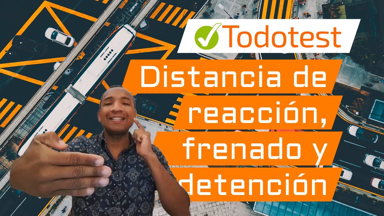 Distancia de reacción, frenado y detención
