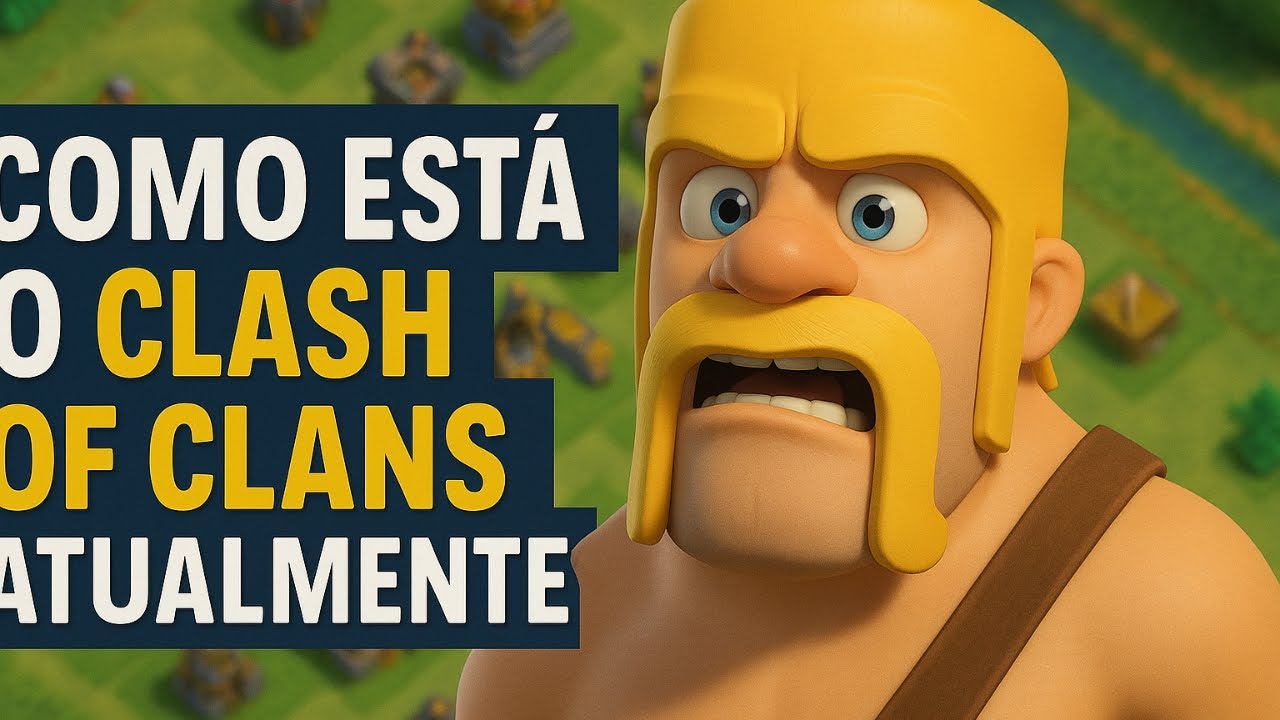 COMO ESTA O CLASH OF CLANS EM 2025!! VALE A PENA VOLTAR A JOGAR??!!AG