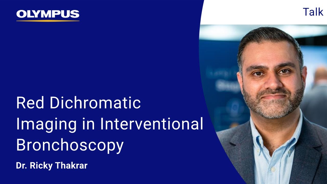 Olympus ERS 2023: Red Dichromatic Imaging in Interventional Bronchoscopy | Dr. R. Thakrar